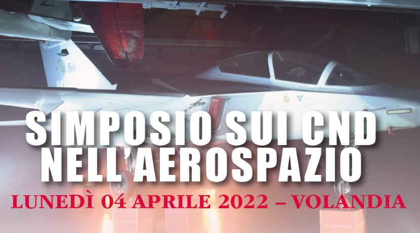 Controlli non Distruttivi nell’aerospazio: un simposio AIPnD il 4 aprile a Volandia