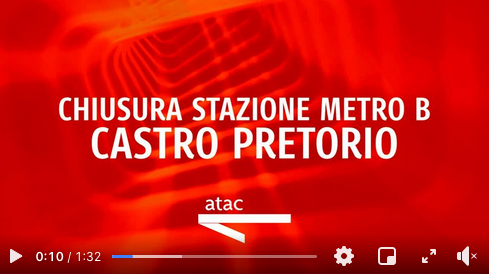 Roma: chiusura temporanea per la stazione metro B Castro Pretorio. Lavori in diretta sull’account Facebook di Atac