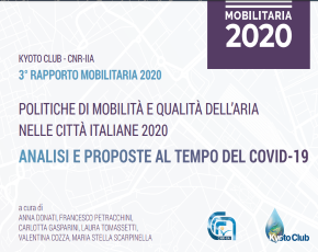 Mobilitaria 2020: il lockdown ha ridotto traffico e inquinamento. Adesso la sfida è tornare a muoverci senza inquinare e congestionare le città