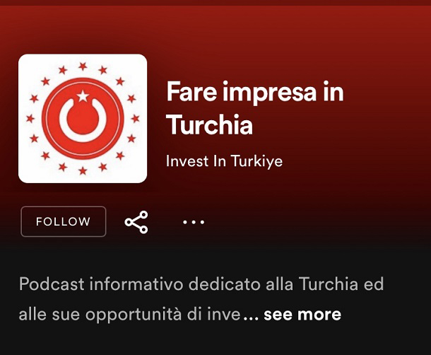 “Fare impresa in Turchia”: nasce il canale podcast dedicato agli investimenti